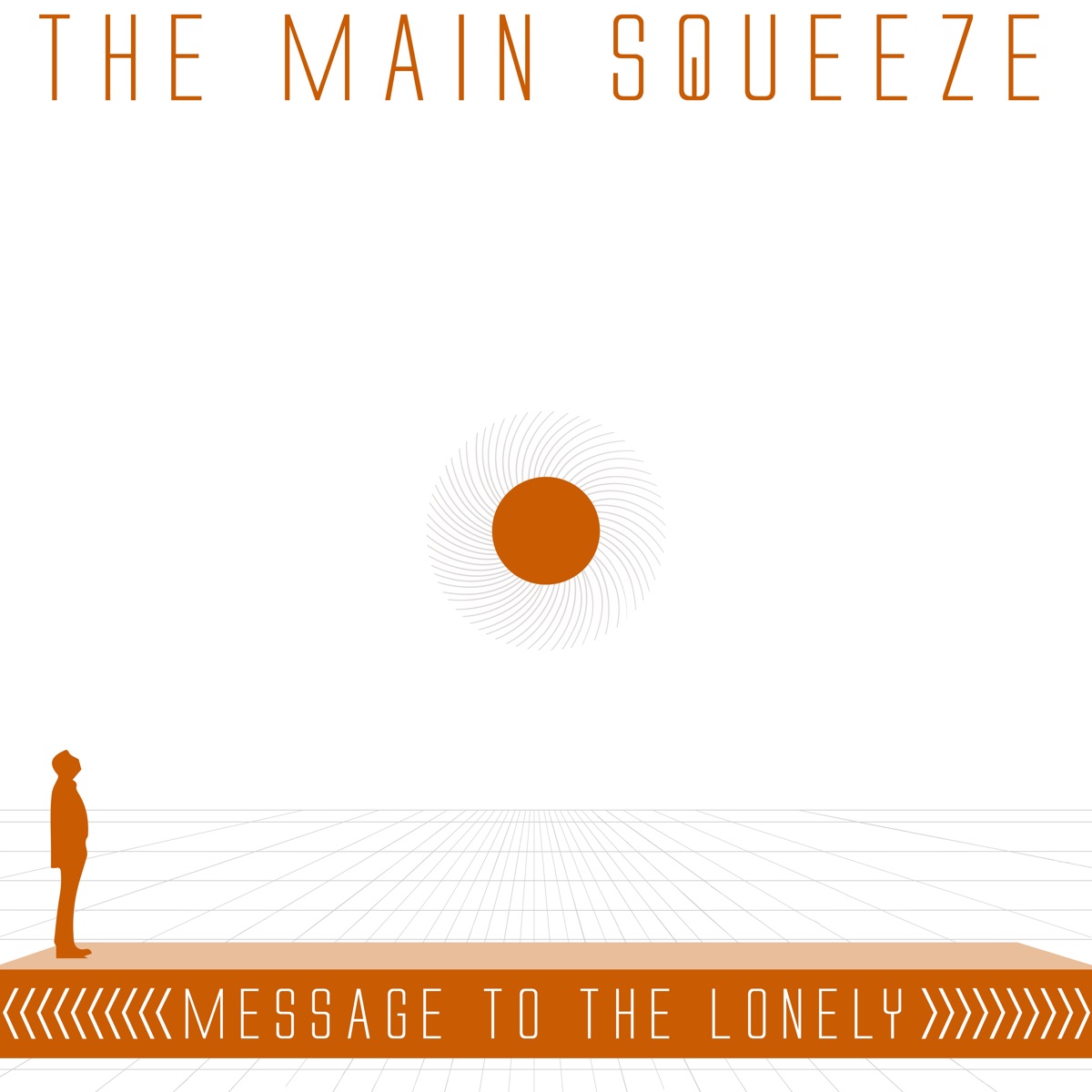 Message to the Lonely - Single by The Main Squeeze album cover