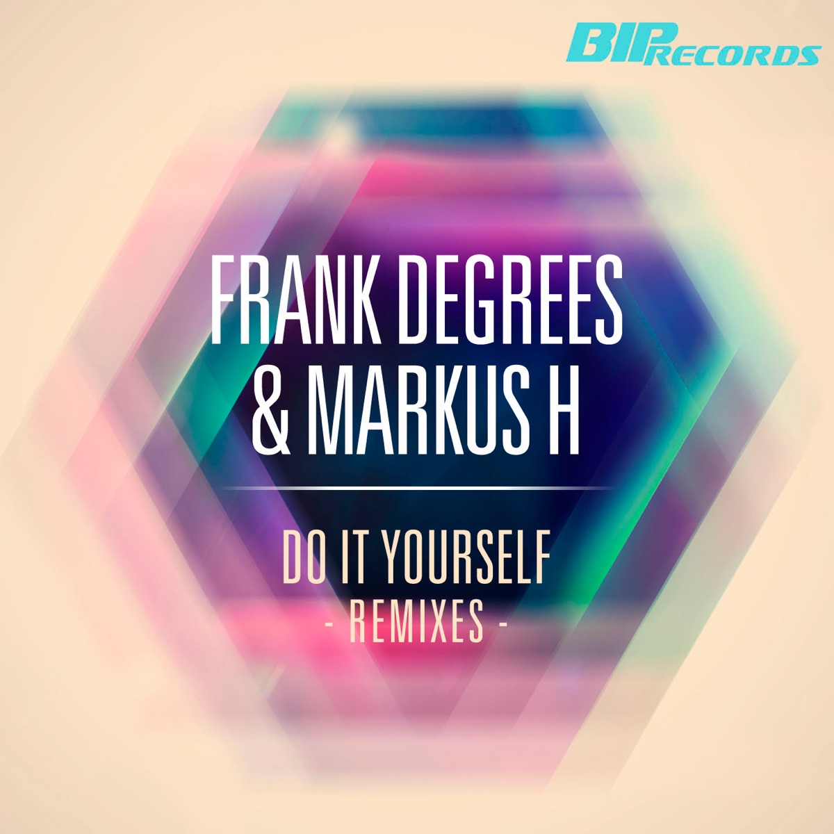 Do It Yourself (Remixes) - Single by Frank Degrees & Markus h album cover