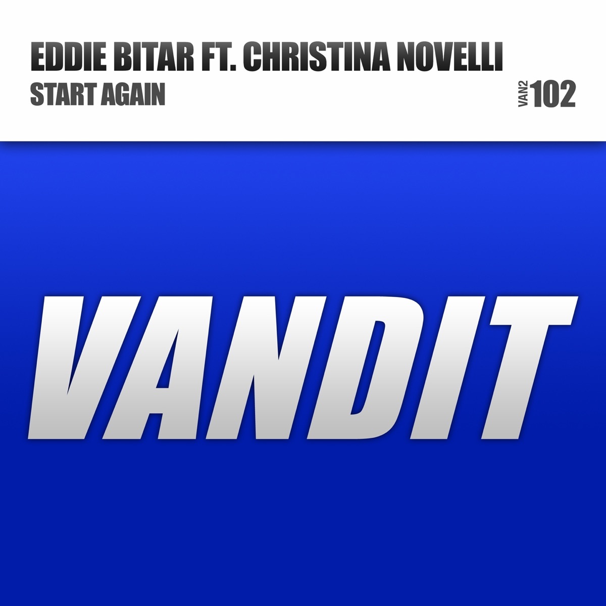Start Again (feat. Christina Novelli) - Single by Eddie Bitar album cover