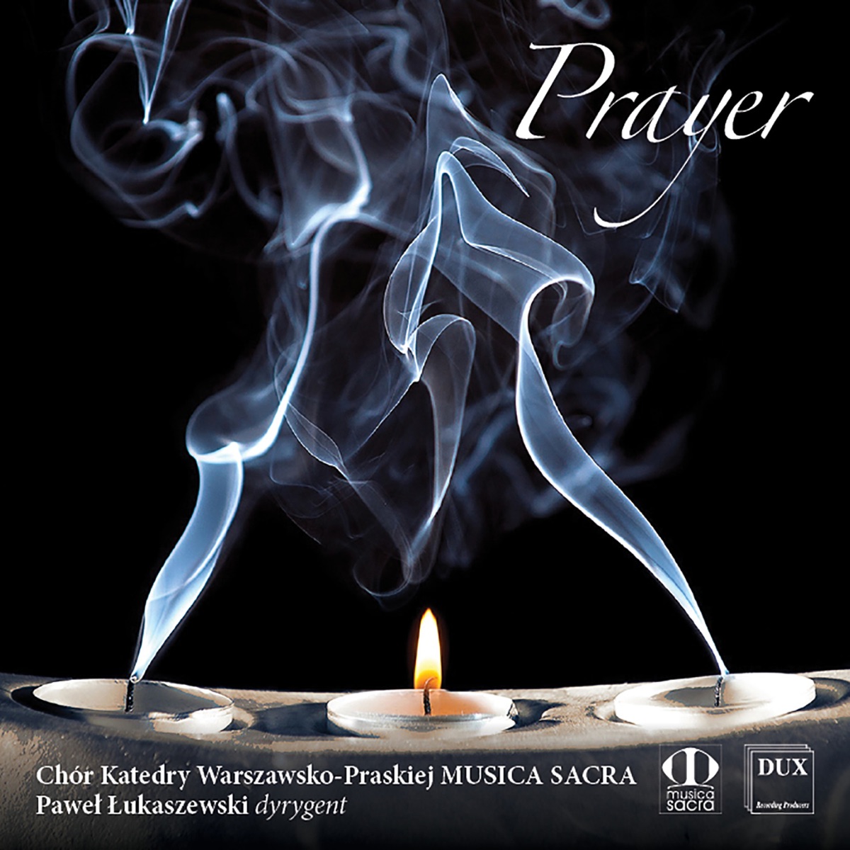 Prayer by Musica Sacra & Paweł Łukaszewski album cover