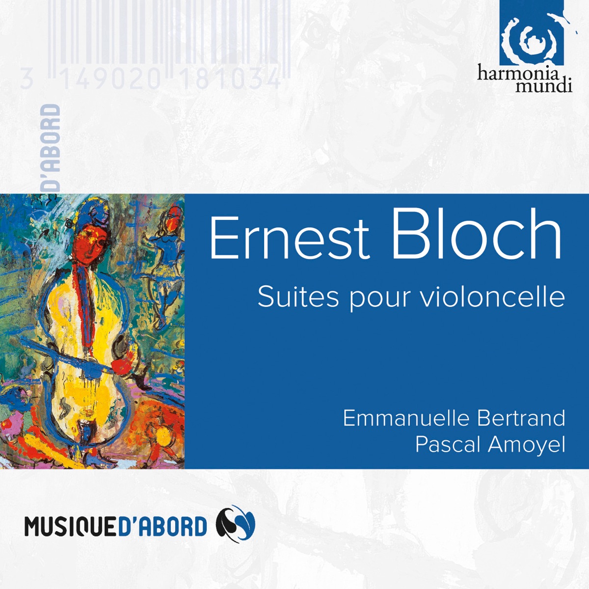 Bloch: Cello Suites & Meditations by Pascal Amoyel & Emmanuelle Bertrand album cover