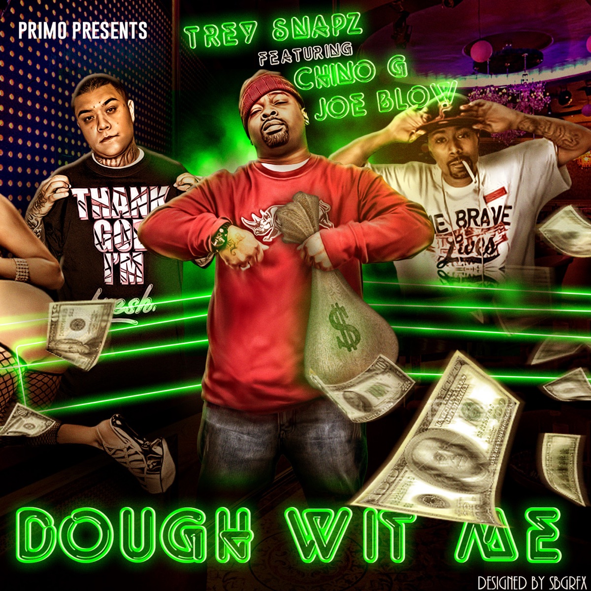 Dough Wit Me (feat. Chino G & Joe Blow) - Single by Trey Snapz album cover