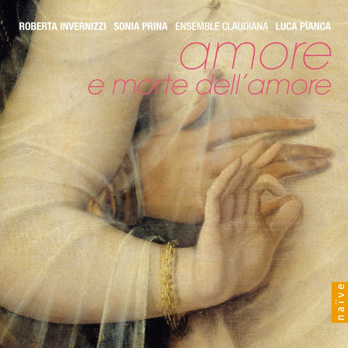 Amore e morte dell'amore by Roberta Invernizzi, Sonia Prina, Ensemble Claudiana & Luca Pianca album cover