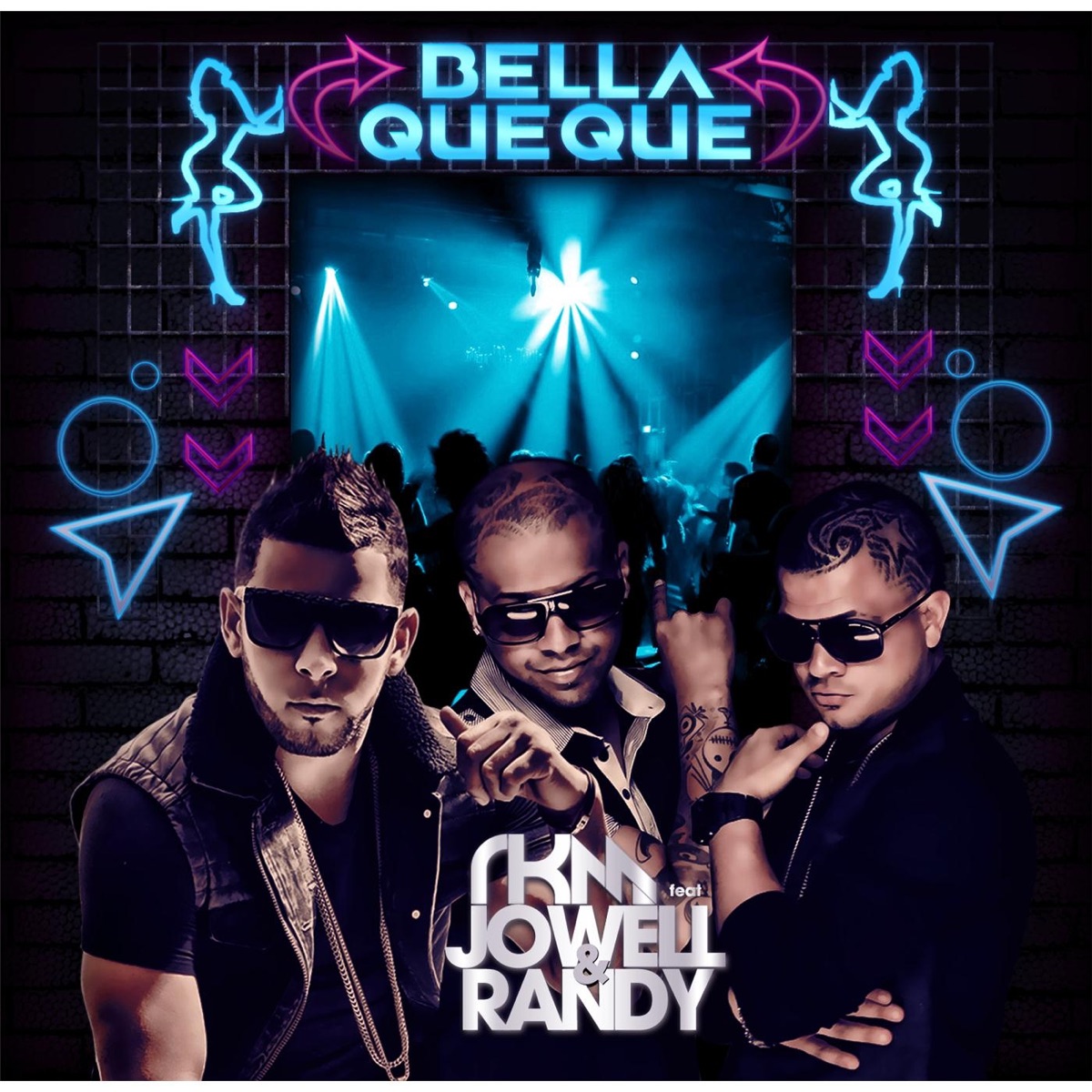 Bella Que Que (feat. Jowell y Randy) - Single by R.K.M. album cover