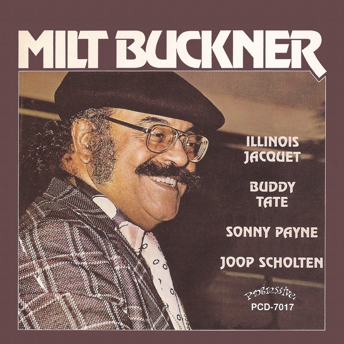 Milt Buckner (feat. Illinois Jacquet, Buddy Tate, Sonny Payne & Joop Scholten) by Milt Buckner album cover