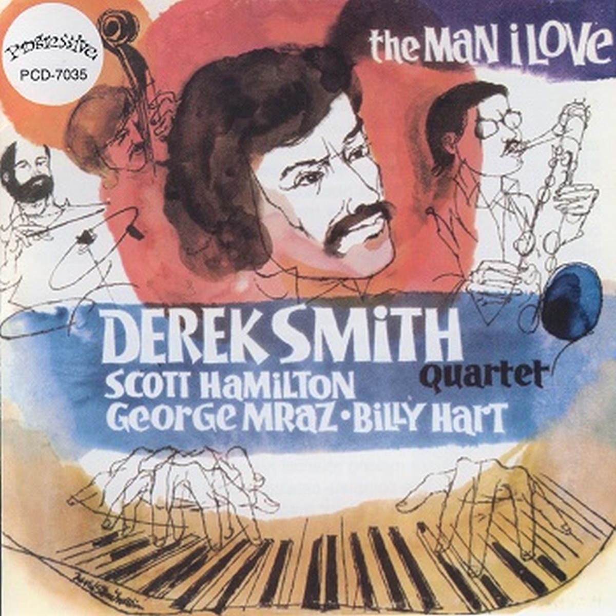 The Man I Love (feat. Scott Hamilton, George Mraz & Billy Hart) by Derek Smith Quartet album cover