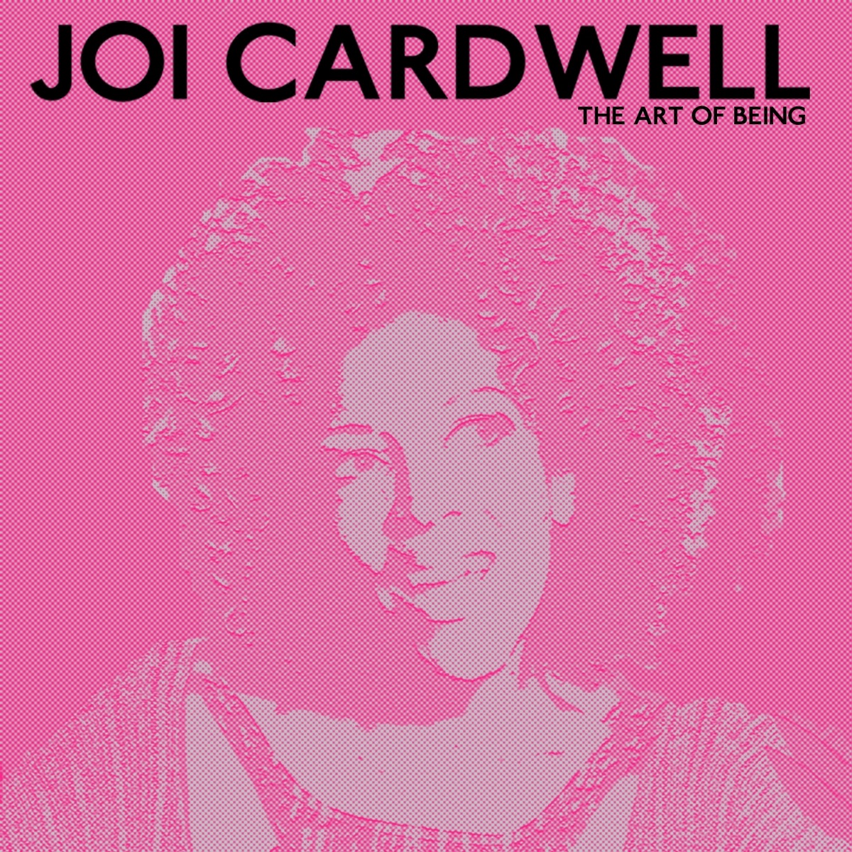 The Art of Being by Joi Cardwell album cover