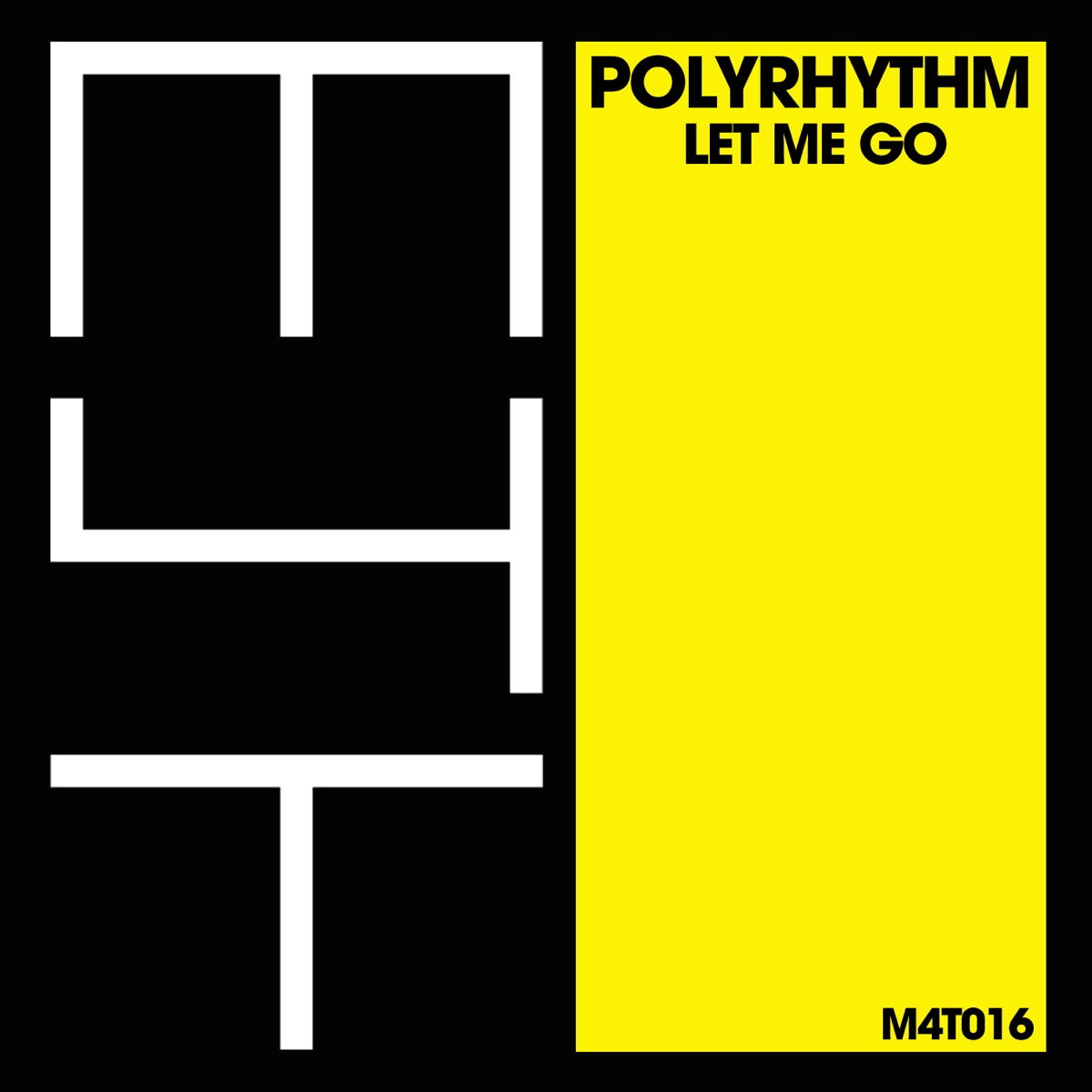 Let Me Go - Single by PolyRhythm album cover