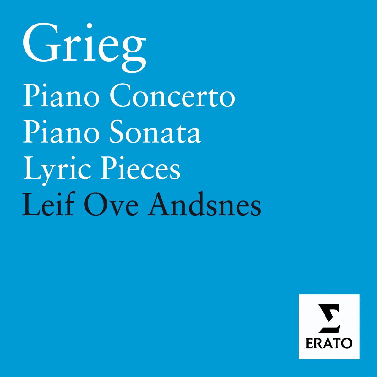 Grieg: Piano Concerto, Sonata Op.7, Lyric Pieces Opp.43, 54 & 65 by Leif Ove Andsnes, Bergen Philharmonic Orchestra & Dmitri Kitayenko album cover