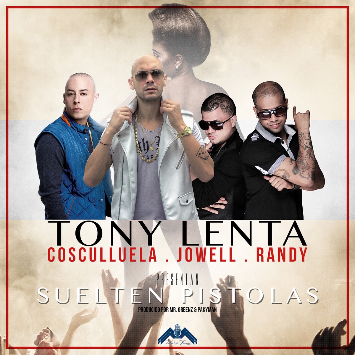 Suelten Pistolas (feat. Cosculluela & Jowell & Randy) - Single by Tony Lenta album cover