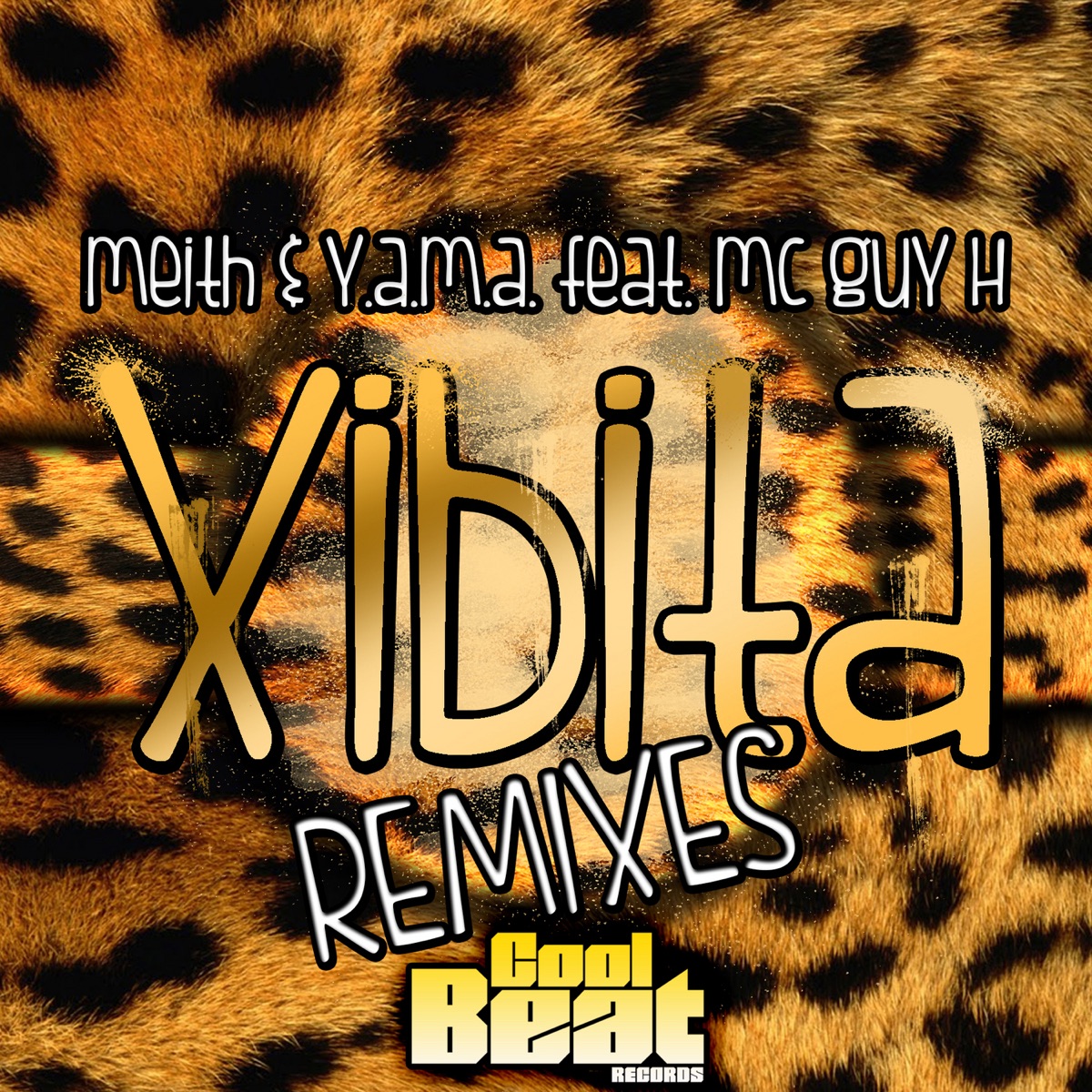 Xibita (Menina Bonita) - Single by Meith & Yama album cover