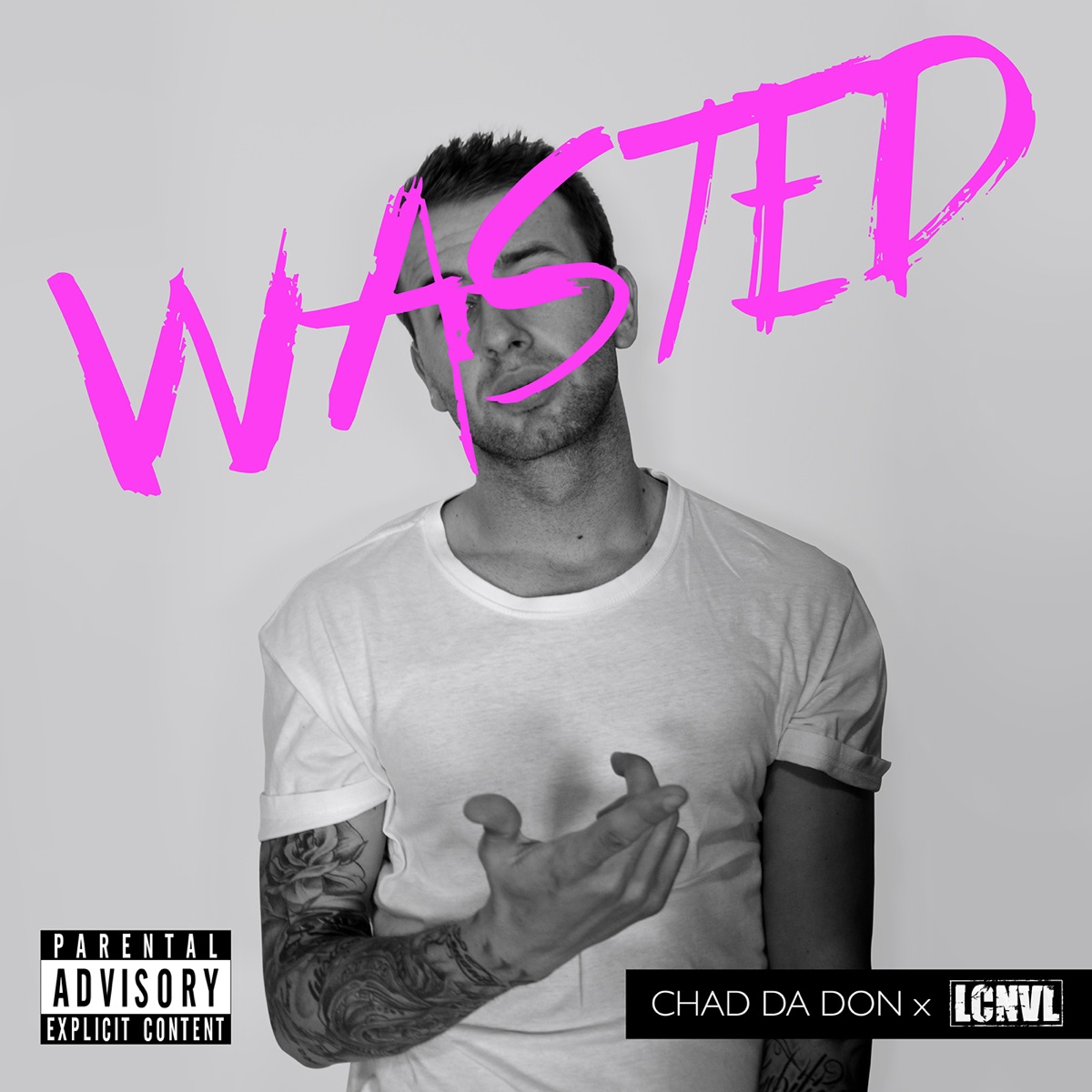 Wasted - Single by LCNVL & Chad Da Don album cover