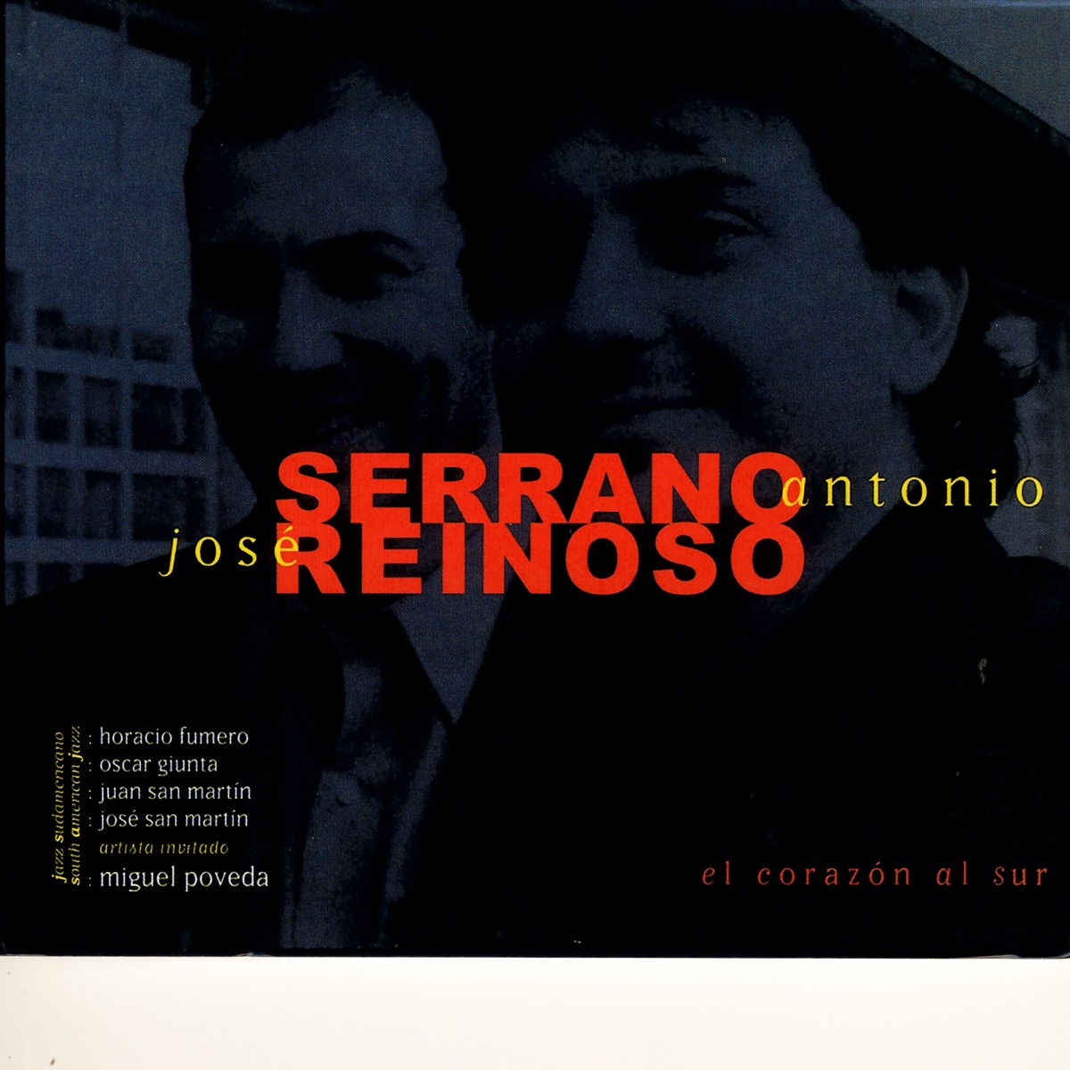 El corazón al sur by Antonio Serrano & José Reinoso album cover