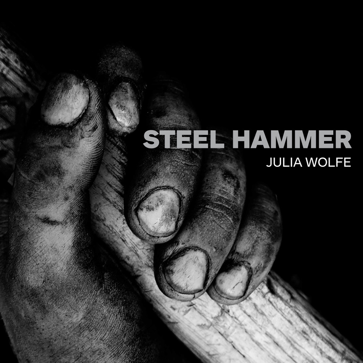 Julia Wolfe: Steel Hammer by Bang on a Can All-Stars & Trio Mediæval album cover