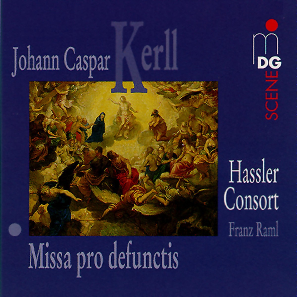 Kerll: Mass for All Soul's Day by Franz Raml & Hassler-Consort album cover