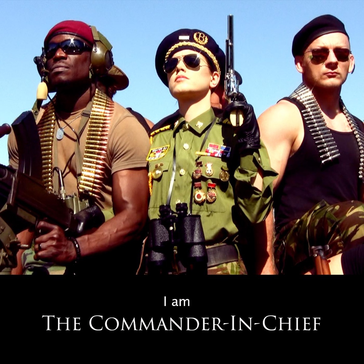 I Am the Commander-in-Chief - Single by The Commander in Chief album cover