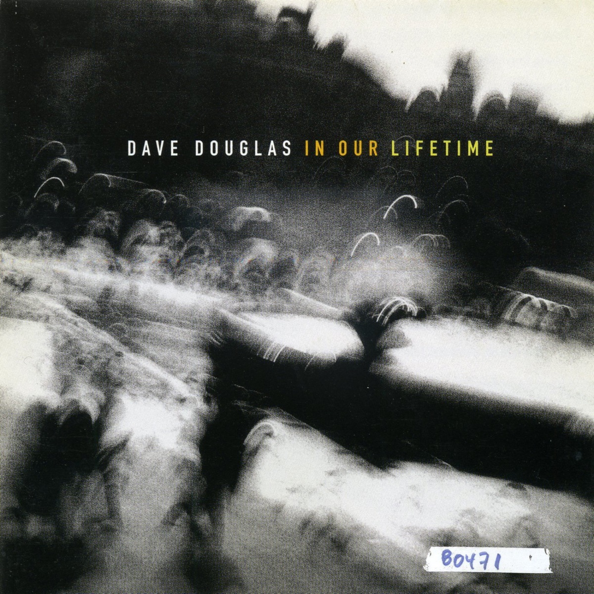 In Our Lifetime by Dave Douglas, Chris Speed, Josh Roseman, Uri Caine, James Genus & Joey Baron album cover