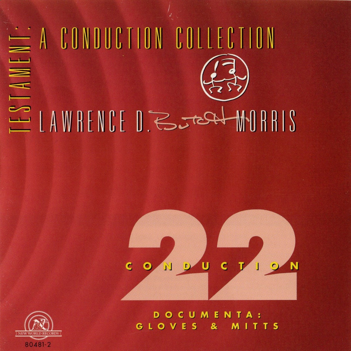 Testament: A Conduction Collection/Conduction #22 by Lawrence D. "Butch" Morris album cover