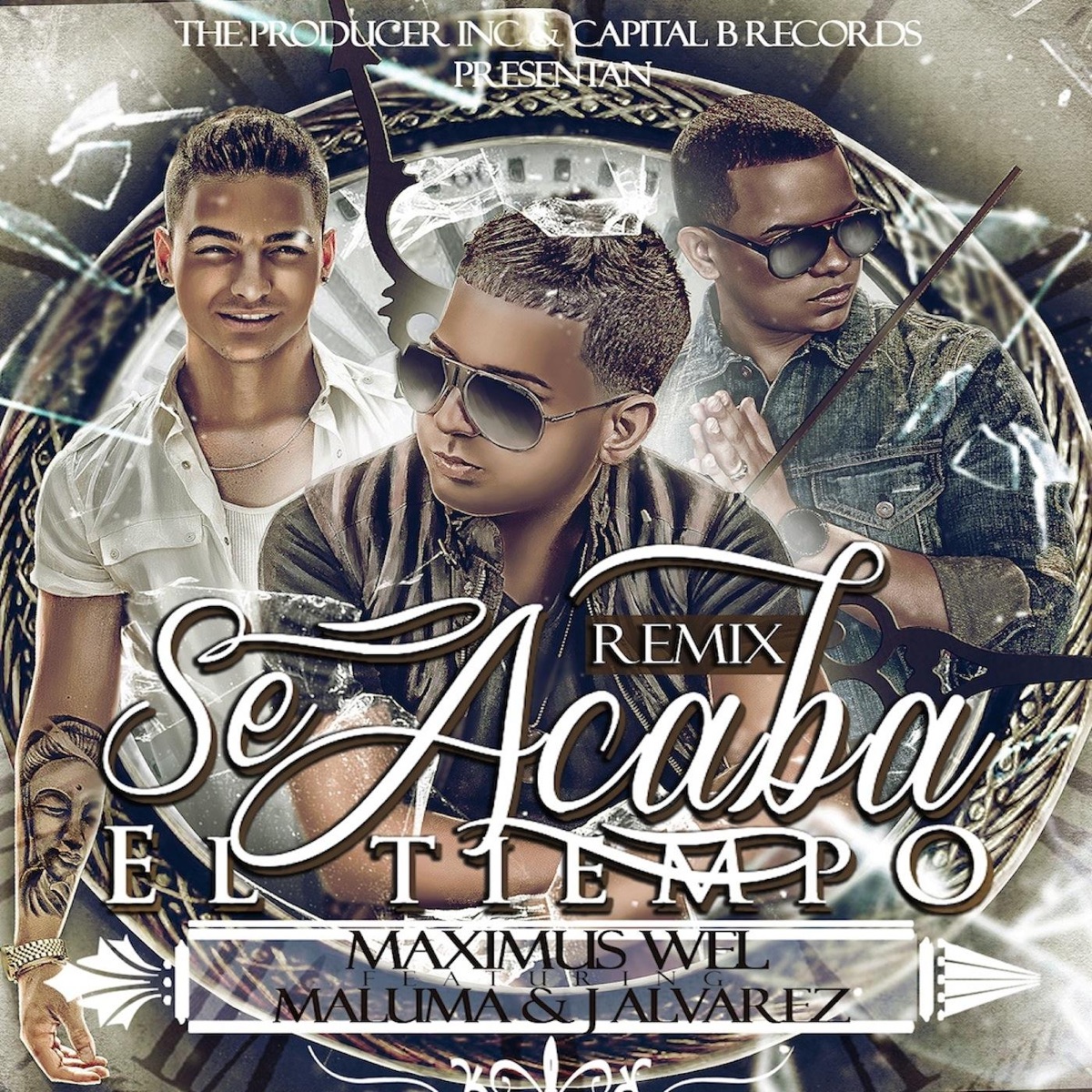 Se Acaba El Tiempo (Remix) - Single by Maximus Wel, J Alvarez & Maluma album cover
