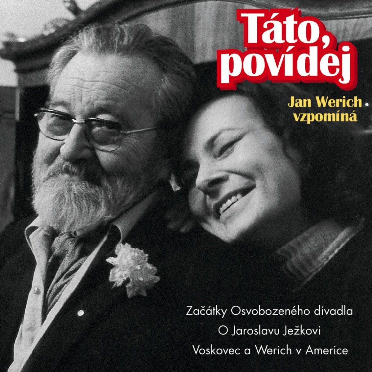 Werich: Táto, povídej by Jan Werich & Jana Werichová album cover
