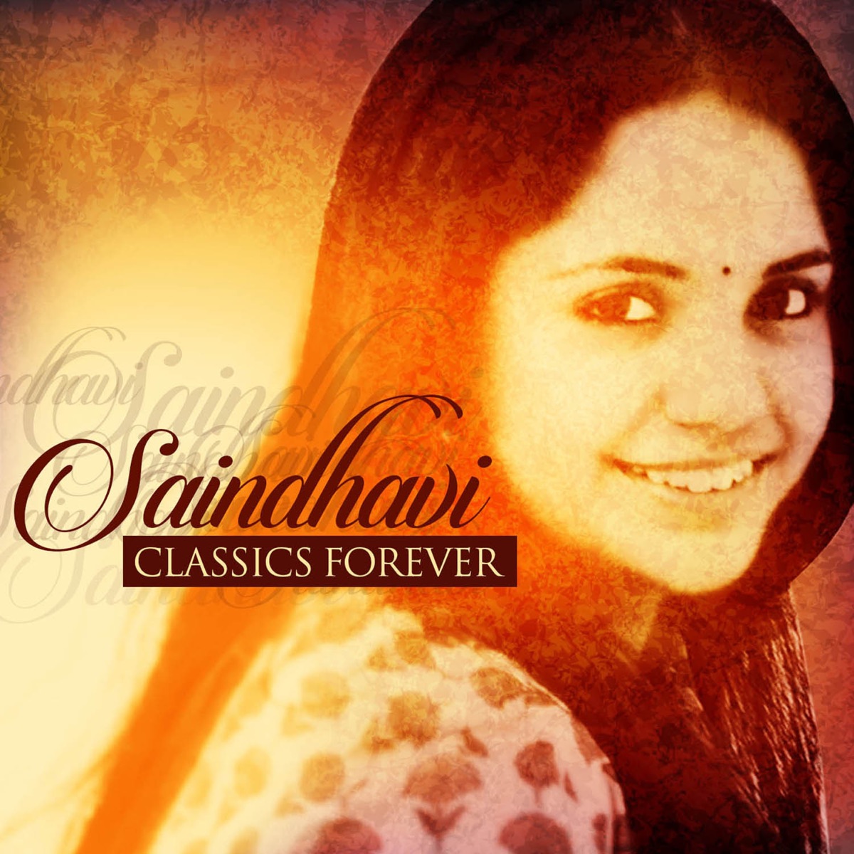 Classics Forever - Saindhavi by Saindhavi album cover