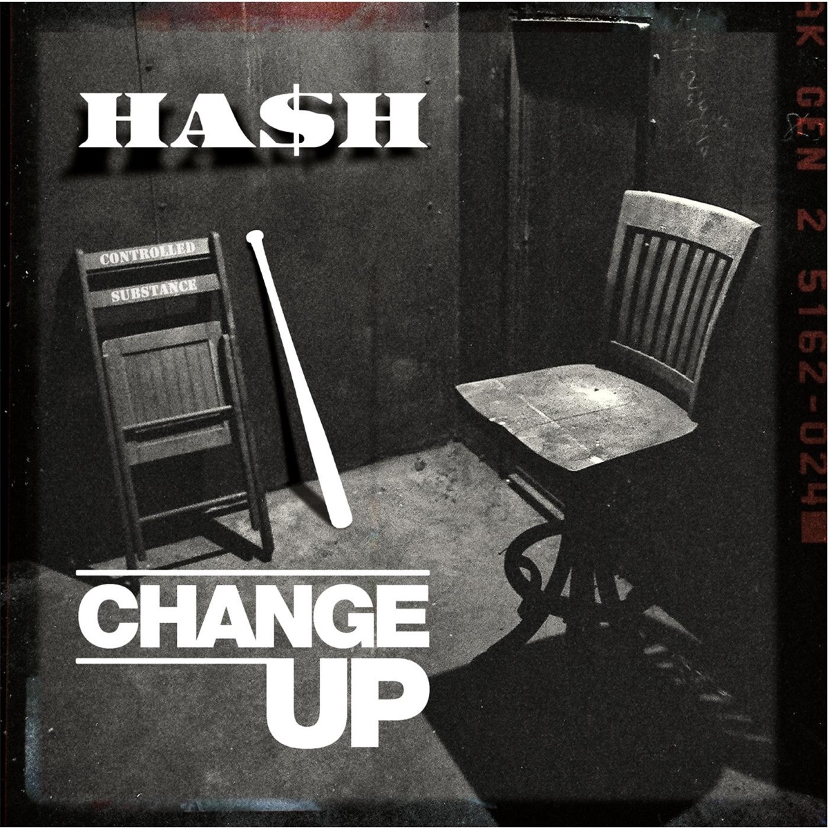 Change Up - Single by Ha$h album cover