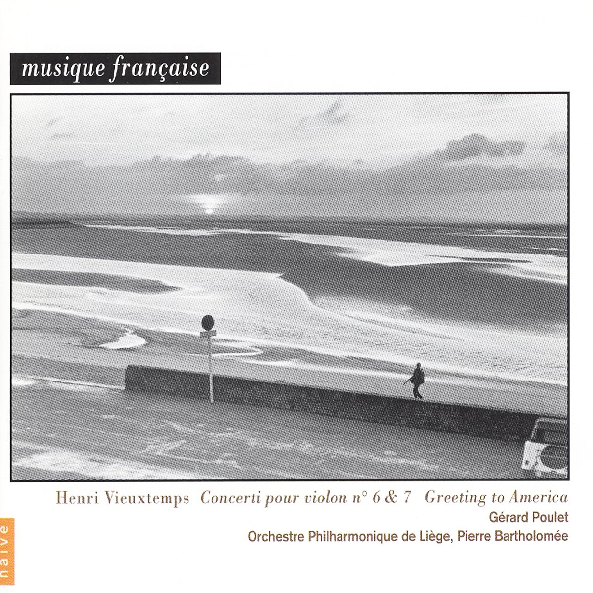 Vieuxtemps: Violin Concerto Nos. 6 & 7 by Orchestre Philharmonique de Liège, Pierre Bartholomée & Gerard Poulet album cover