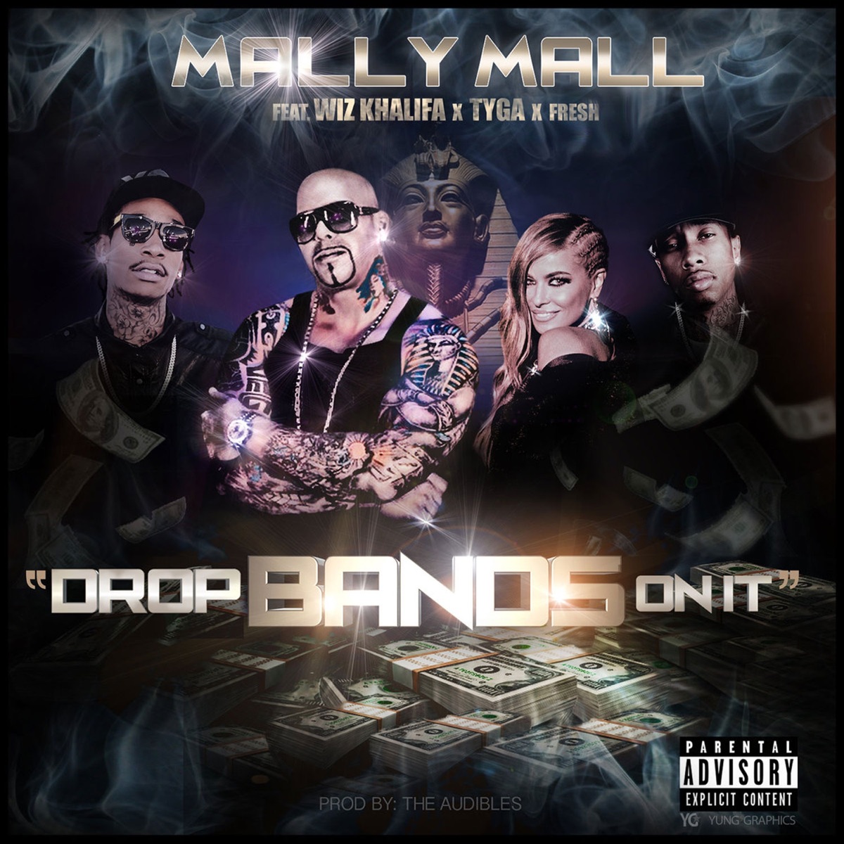 Drop Bands On It (feat. Wiz Khalifa, Tyga & Fresh) - Single by Mally Mall album cover