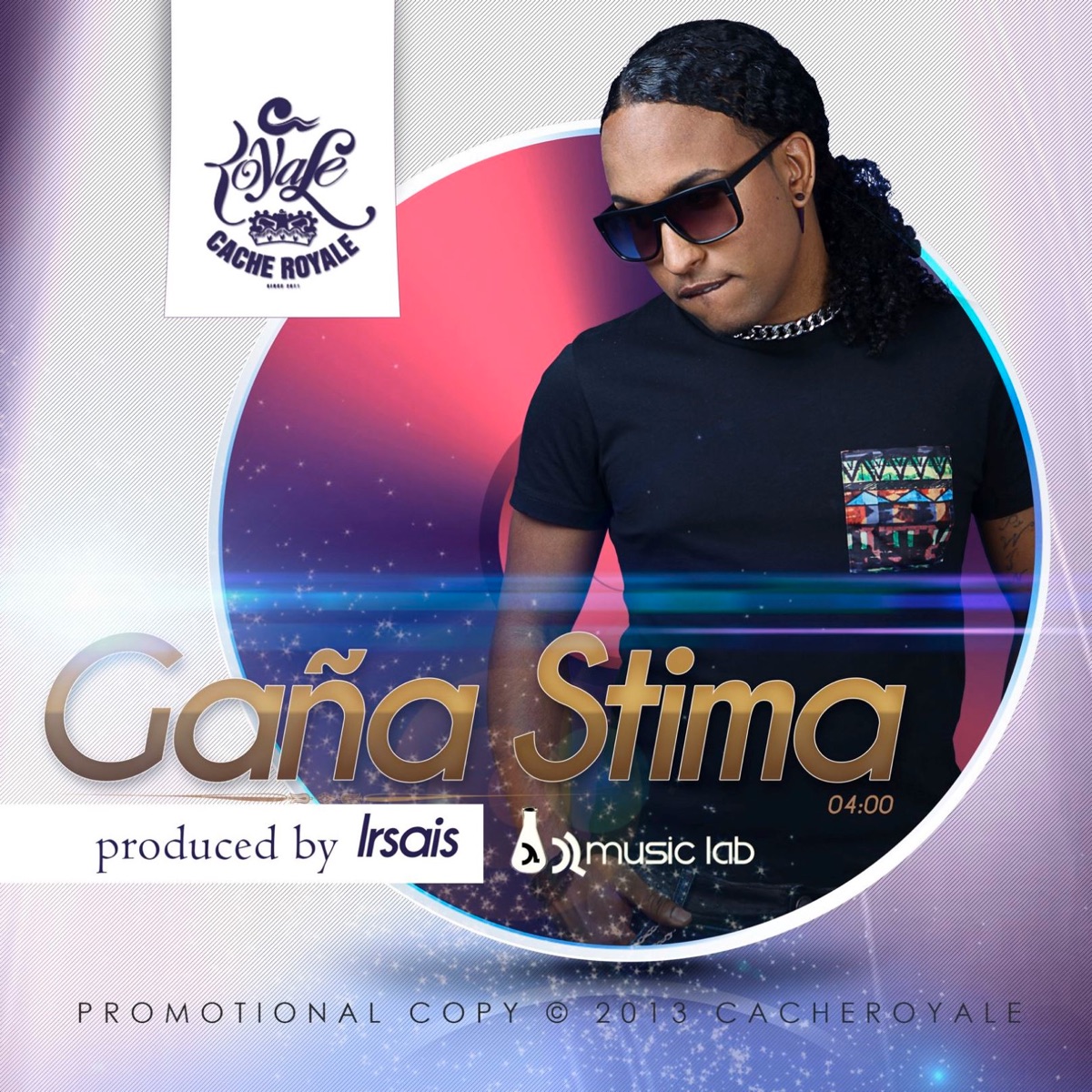 Gaña Stima (feat. Irsais) - Single by Cache Royale album cover