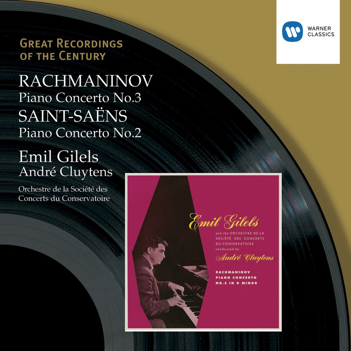Rachmaninov: Piano Concerto No. 3 - Saint-Saëns: Piano Concerto No. 2 by André Cluytens, Orchestre de la Société des Concerts du Conservatoire & Emil Gilels album cover