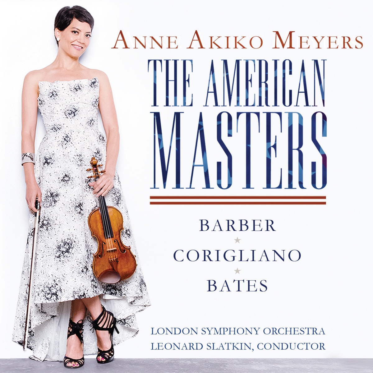 The American Masters - Barber & Bates: Violin Concertos - Corigliano: Lullaby for Natalie by Anne Akiko Meyers, London Symphony Orchestra & Leonard Slatkin album cover