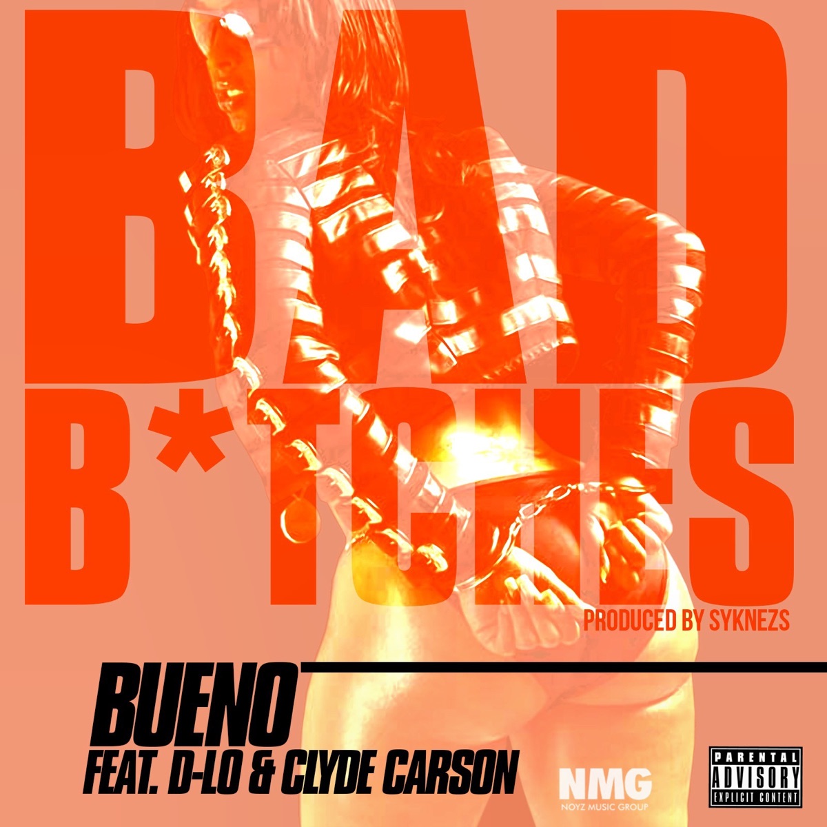 Bad B*tches (feat. D-Lo & Clyde Carson) - Single by Bueno album cover
