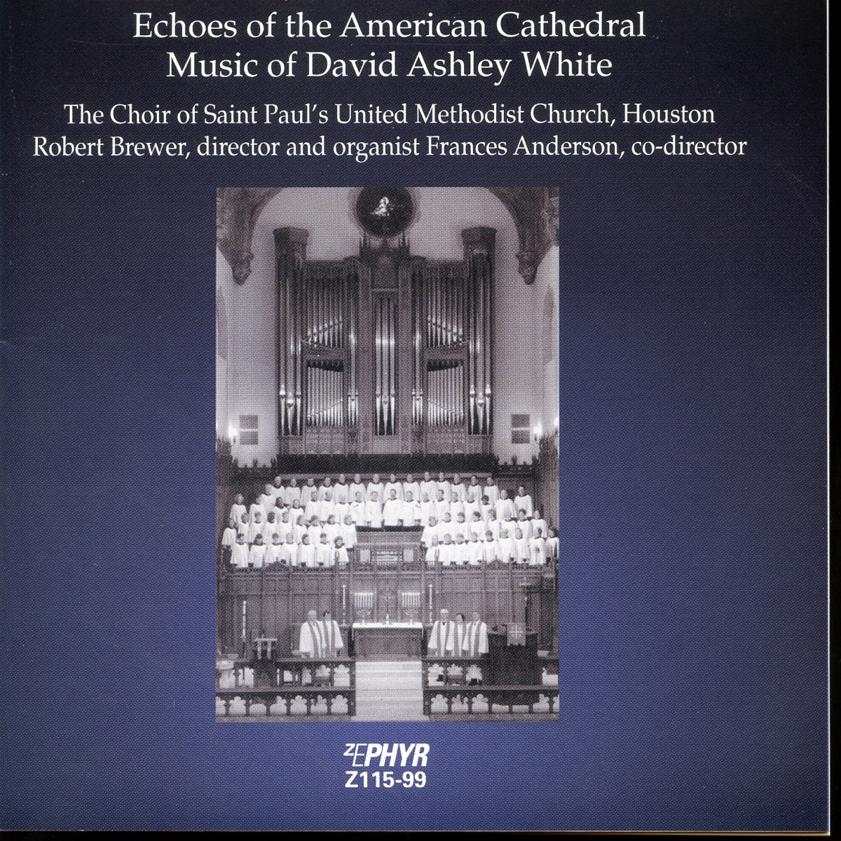 White: Echoes of the American Cathedral by Robert Brewer & Saint Paul's United Methodist Church Choir, Houston album cover