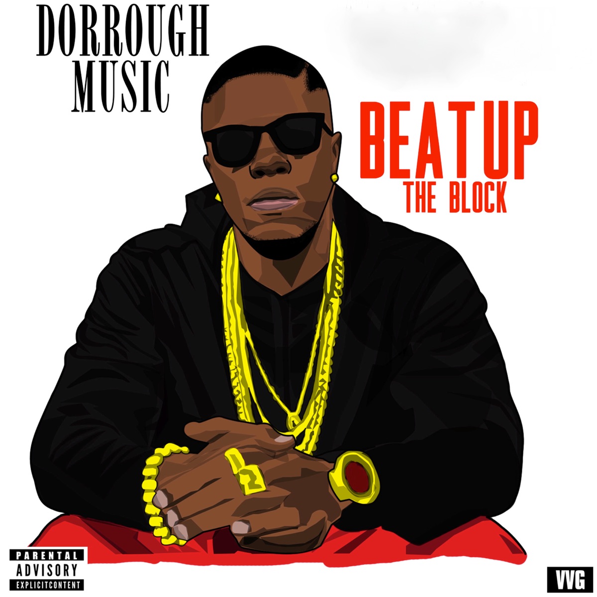 Beat up the Block - Single by Dorrough Music album cover