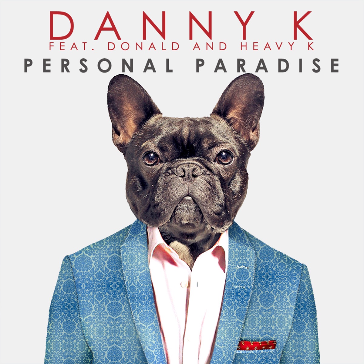Personal Paradise (Remixes) [feat. Donald & Heavy-K] - Single by Danny K album cover