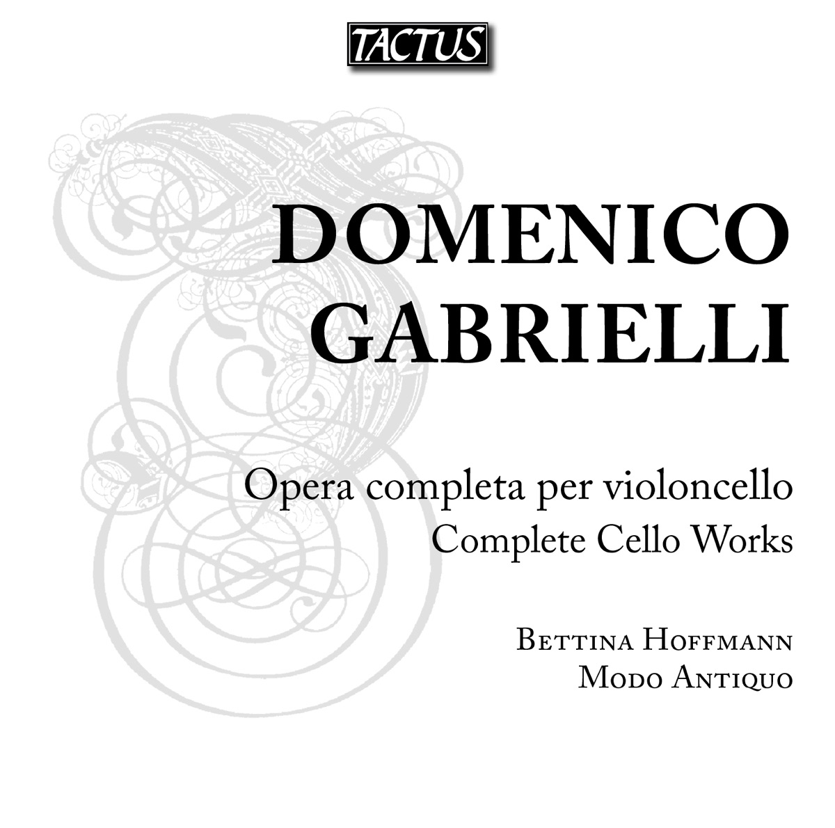 Gabrielli: Opera completa per violoncello by Bettina Hoffmann & Modo Antiquo album cover