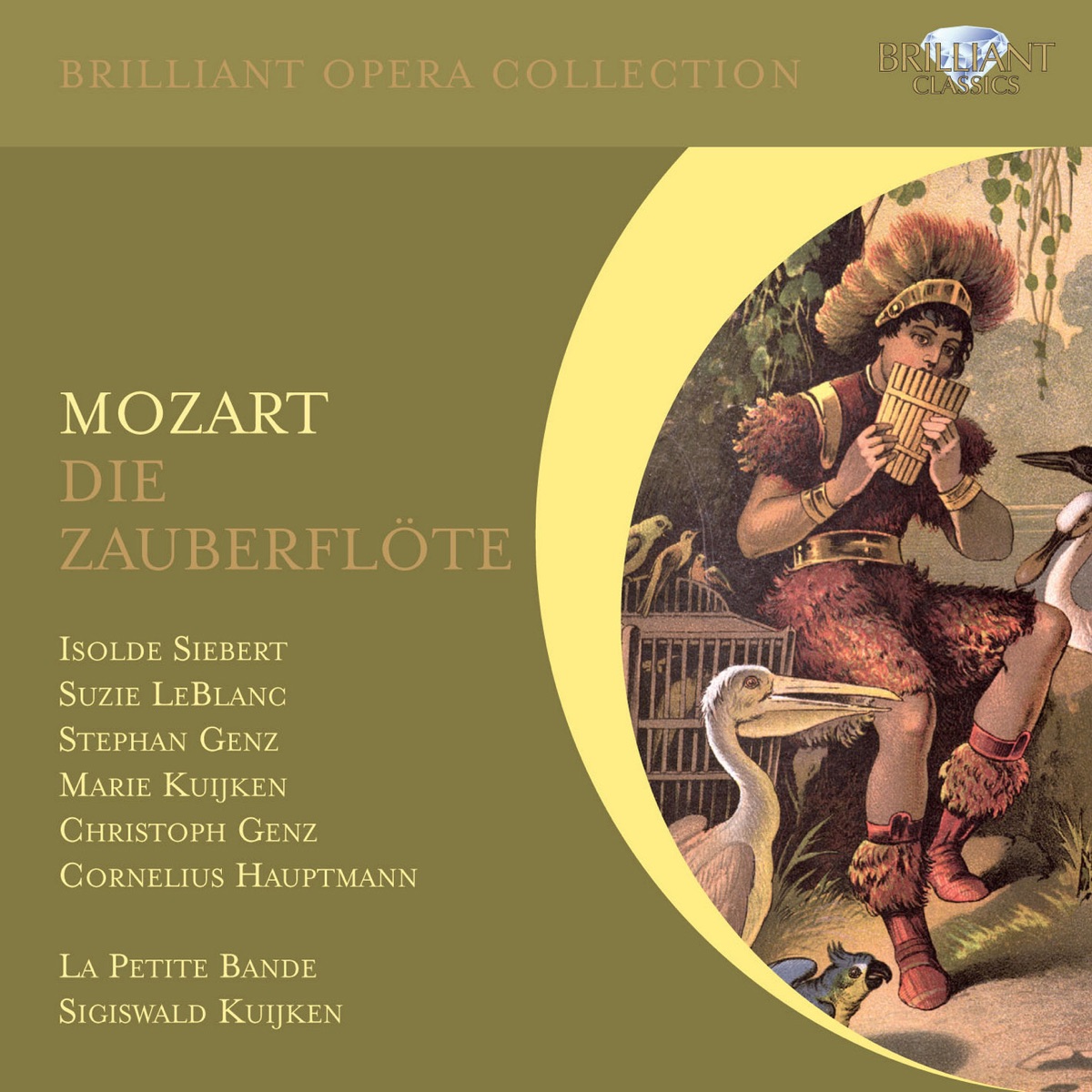 Mozart: Die Zauberflöte, K. 620 by La Petite Bande, Sigiswald Kuijken, Christoph Genz & Suzie LeBlanc album cover