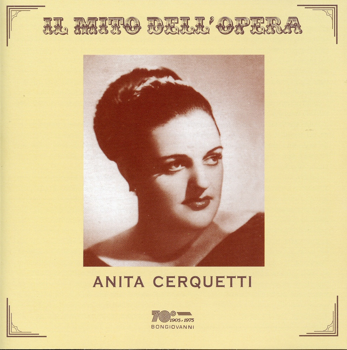 Il mito dell'opera: Anita Cerquetti (Recorded 1954-1958) by Anita Cerquetti album cover