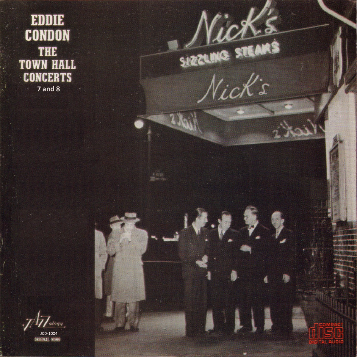 The Town Hall Concerts Seven and Eight (feat. Bobby Hackett, Jonah Jones, Benny Morton, Ernie Caceres, Pee Wee Russell & Eugène Schroeder) by Eddie Condon album cover
