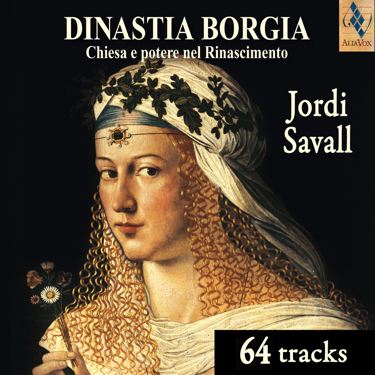 The Borgia Dynasty by Jordi Savall, Hesperion XXI & La Capella Reial De Catalunya album cover