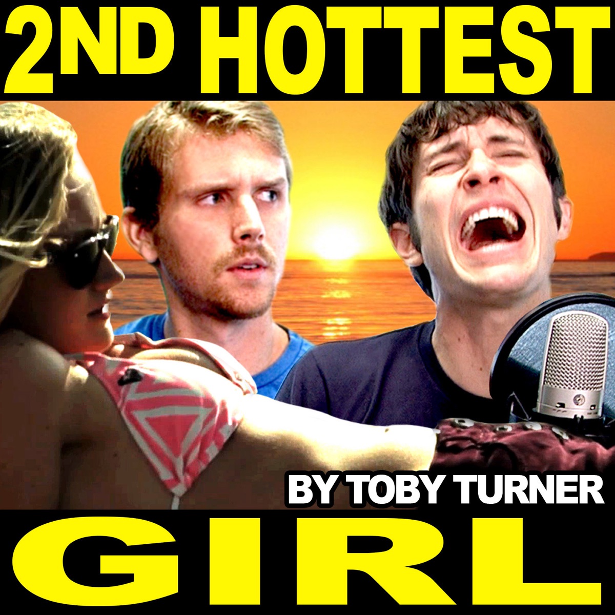 2nd Hottest Girl Song (feat. Eric Lewis) - Single by Tobuscus & Toby Turner album cover