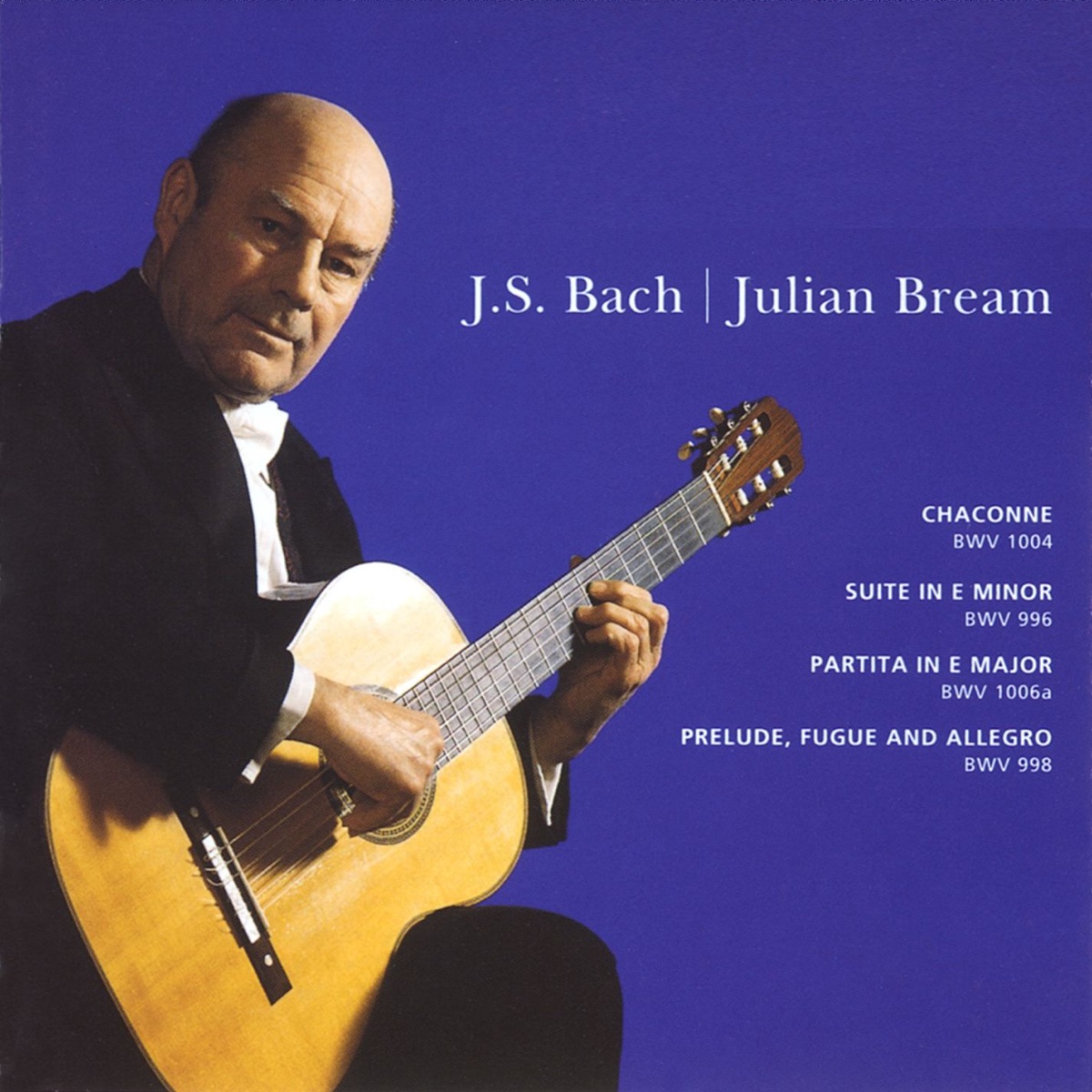 Bach: Chaconne, BWV 1004 - Suite, BWV 996 - Partita, BWV 1006a & Prelude, Fugue and Allegro, BWV 998 by Julian Bream album cover