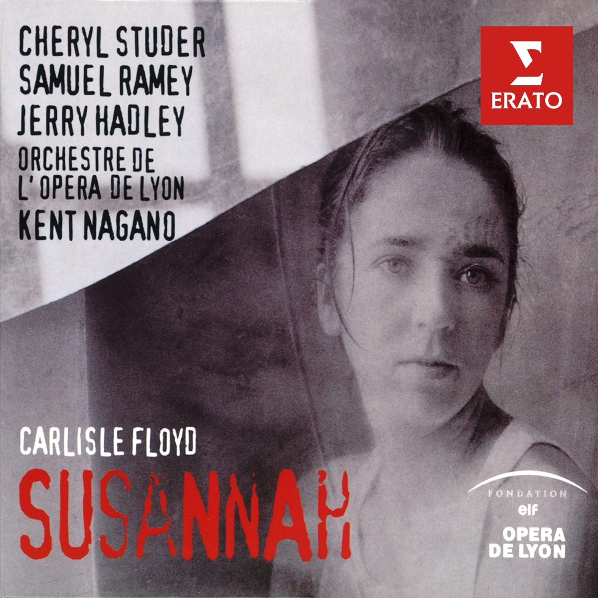 Floyd - Susannah by Anne Howells, Cheryl Studer, Choeur de L'Opéra National de Lyon, Della Jones, Elizabeth Laurence, Jean Glennon, Jerry Hadley, Kenn Chester, Kent Nagano, Orchestre de l'Opéra de Lyon, Steven Cole & Stuart Kale album cover