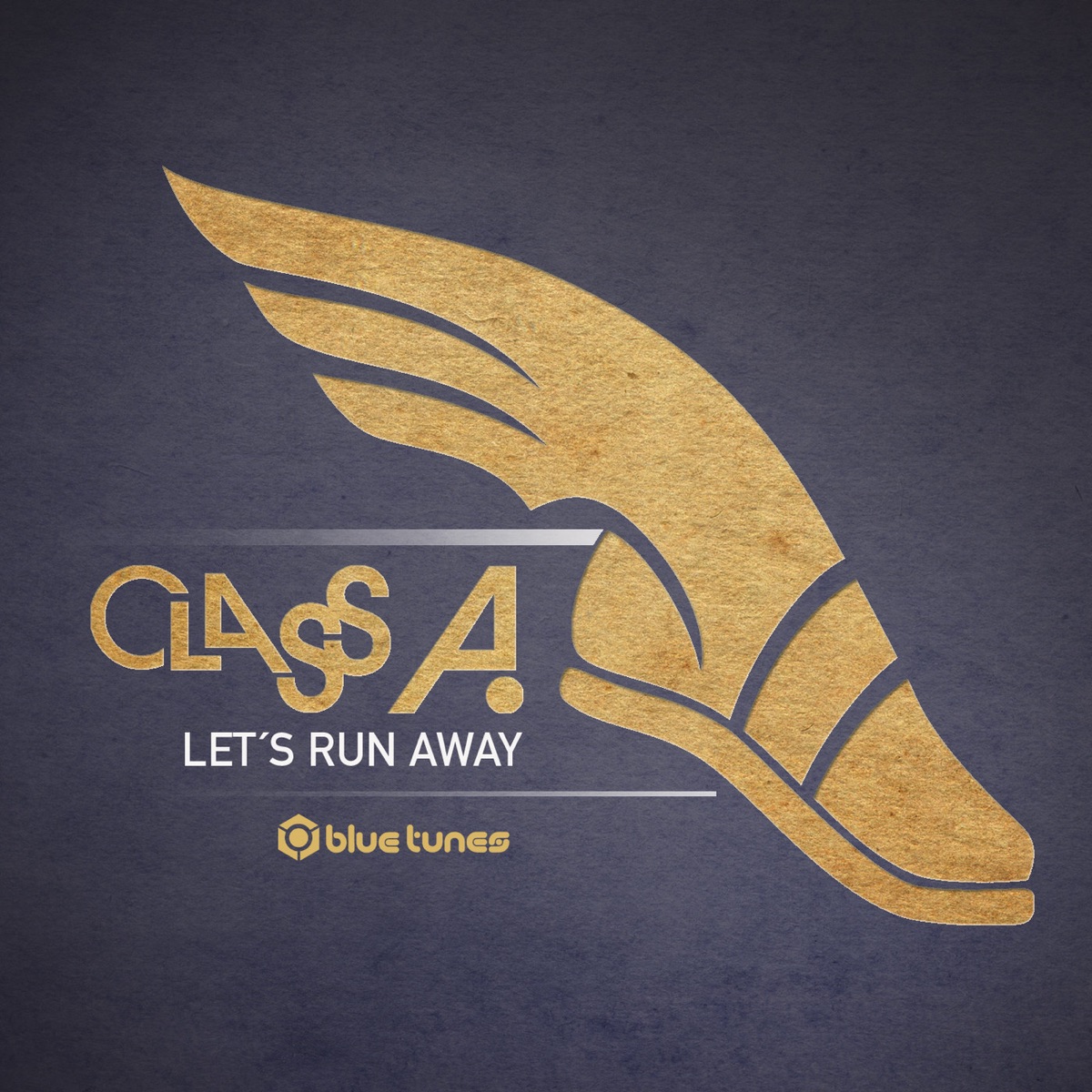 Let's Run Away - Single by Class A album cover