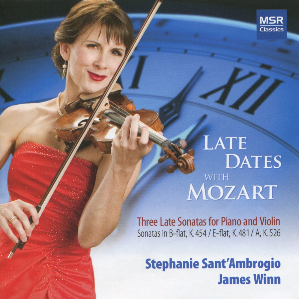 Mozart: Violin Sonata No. 32, No. 33 and No. 35 - Late Dates by Stephanie Sant'Ambrogio & James Winn album cover