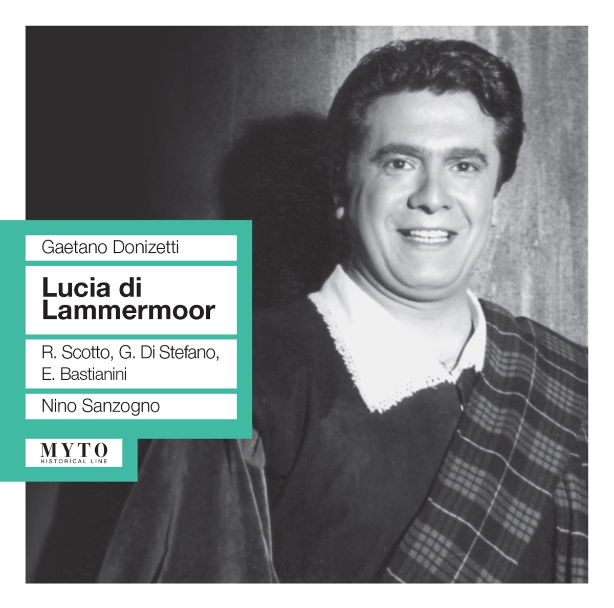 Donizetti: Lucia di Lammermoor (Live) by Renata Scotto, Ivo Vinco, Nicola Zaccaria, Ettore Bastianini, Giuseppe di Stefano, Coro del Teatro alla Scala di Milano, Stefania Malagu, Giuseppe Modesti, Teatro Alla Scala Orchestra, Franco Ricciardi & Nino Sanzogno album cover