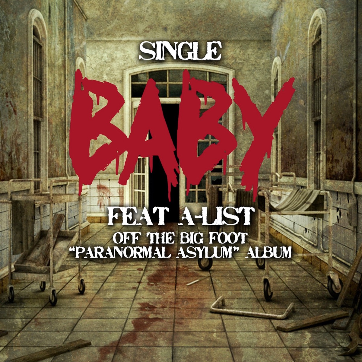 Baby (feat. A_list) - Single by Bigfoot album cover