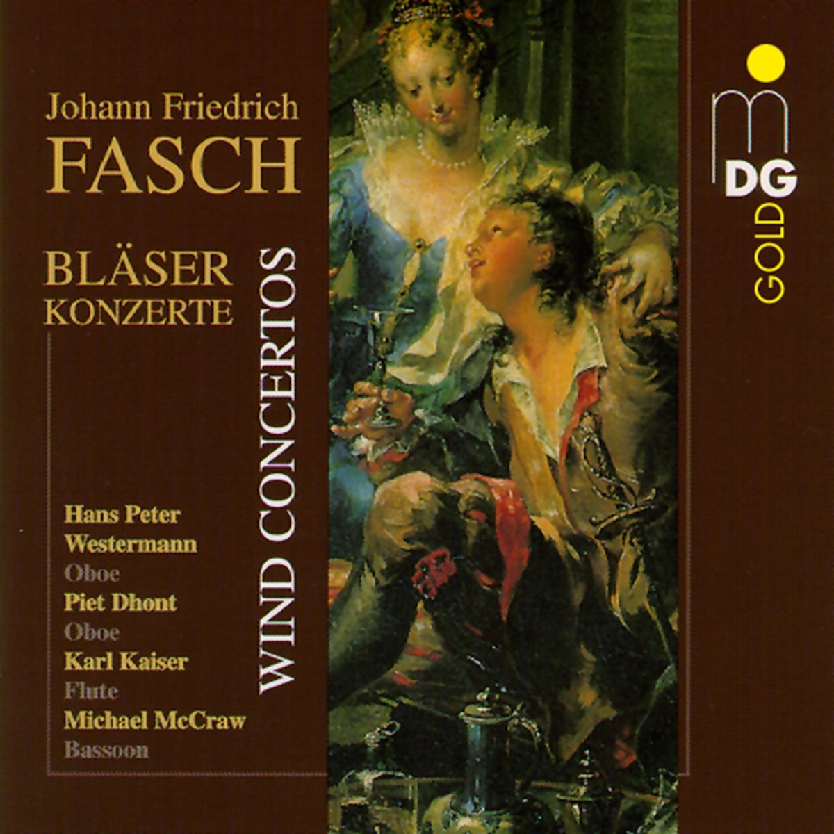 Fasch: Wind Concertos by Hans-Peter Westermann, Karl Kaiser, Piet Dhont, Michael McCraw, Mary Utiger & Paula Kibildis album cover