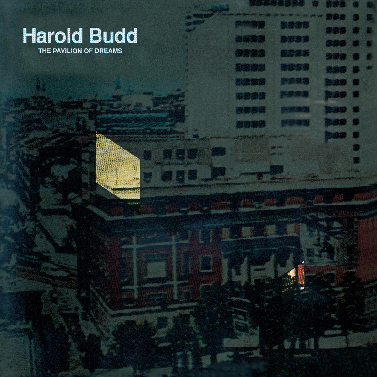 The Pavilion of Dreams by Harold Budd album cover