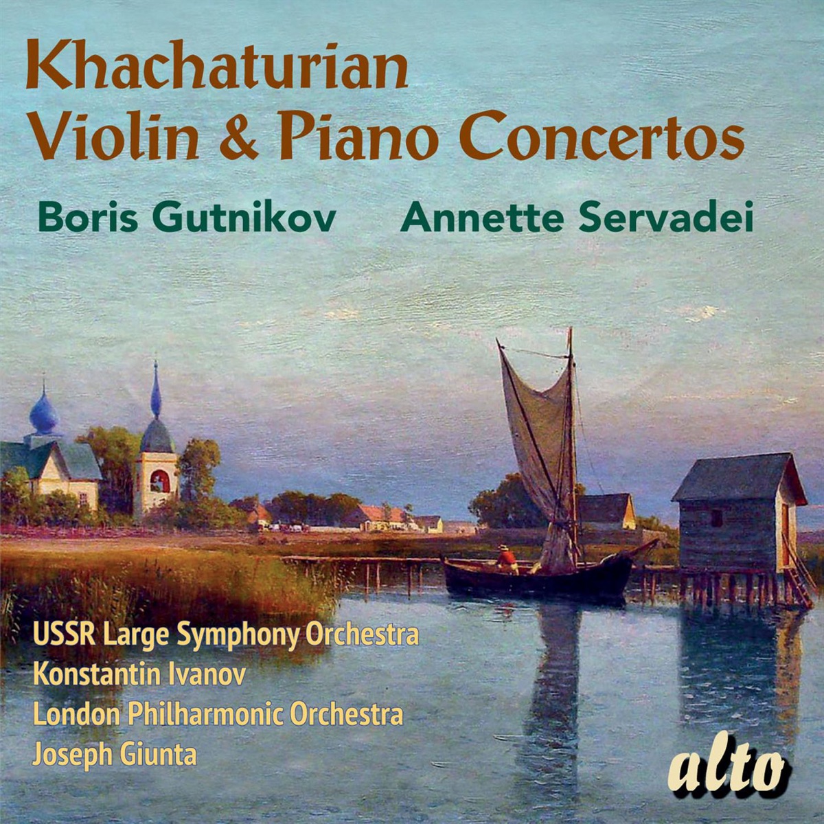 Khachaturian: Violin & Piano Concertos by Boris Gutnikov, Annette Servadei, Konstantin Ivanov & Joseph Giunta album cover